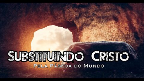 A Páscoa que o Homem fez, Fora Cristo! - Ezra Ma