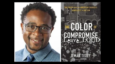 Jemar Tisby: Leaving the Church "Loud" for No Good Reason