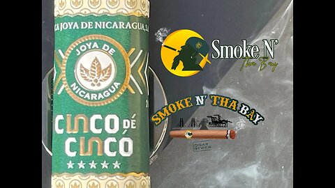 Joyo de Nicaragua Cinco de Cinco 5.5x54 Robusto Gordo - Cigar Review Ep. 2 - Szn 2 #Cigars #SNTB