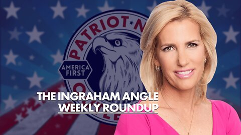 The Ingraham Angle w/ Laura Ingraham, Weekly Roundup. Week Ending 04-07-2023