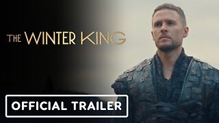 The Winter King - Official Trailer