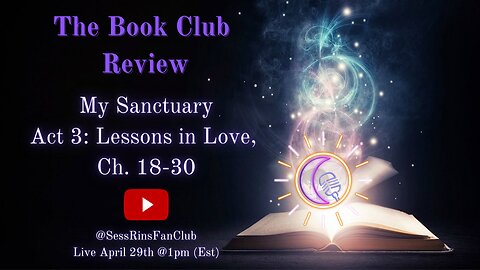 #003 The Book Club Review: My Sanctuary by LuvinAniManga | Act 3: Lessons in Love, Ch. 18-30