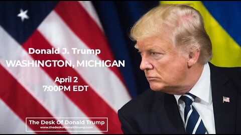 Donald J. Trump Rally in Washington Township, Michigan - 4/2/2022