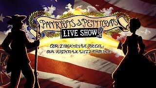 Patriots & Petticoats Live