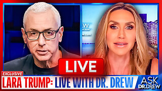 Lara Trump LIVE: Election Integrity, Immigration & The Aftermath Of 2 Assassin Attempts Against Her Father-In-Law Donald Trump – Ask Dr. Drew