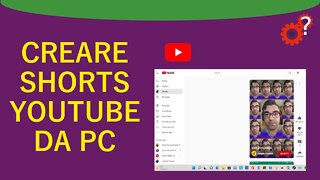 Creare shorts Youtube da PC | Tutorial | Spiegato Semplice