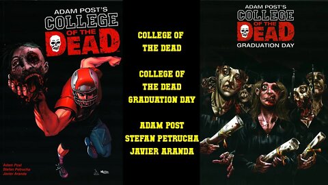 Adam Post's College of the Dead & Graduation Day