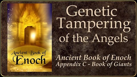 Book of Enoch - Genetic Tampering