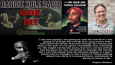 Rabbit Hole Radio - The FBI War on Tupac Shakur