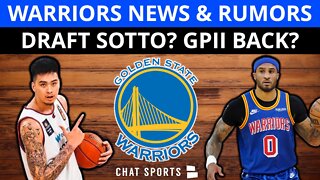 Should The Warriors Draft Kai Sotto + Gary Payton II Update
