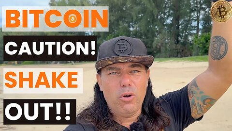 CAUTION AS BITCOIN WHALES WILL TRY TO SHAKE YOU OUT!!!