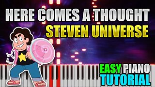 Here Comes A Thought - Steven Universe | Easy Piano tutorial