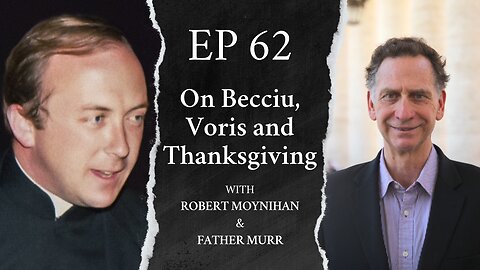 On Becciu, Voris and Thanksgiving