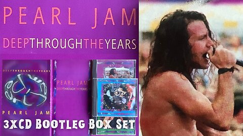 Pearl Jam - Deep Through the Years - Bootleg Box Set (3xCD)