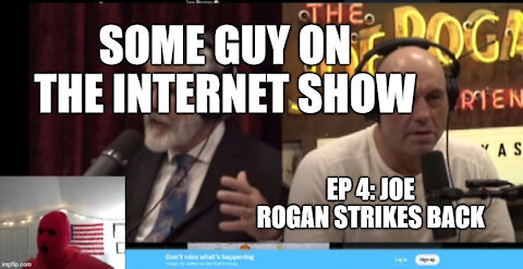 SOME GUY ON THE INTERNET SHOW, Ep 4