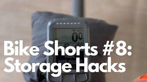 Bike Shorts #8: Clever Storage Hacks?