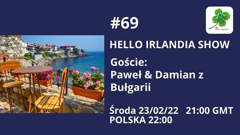 ☘️ Hello Irlandia Show # 69 z Bułgarii 🎙