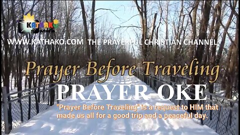 Prayer Before Traveling (PRAYER-OKE), Powerful Silent Prayer of protection for all travellers