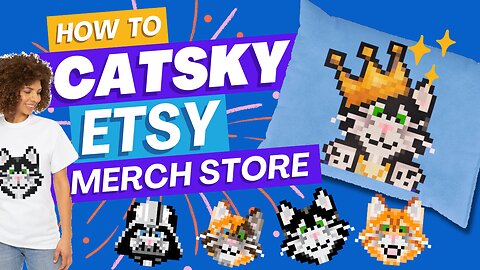 How to Get Your Design On the Catsky Merch Store - Community Perks and more! 😊🤑