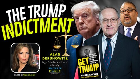The Trump Indictment | Interview with 'Alan Dershowitz' Hosted by Allison Haunss