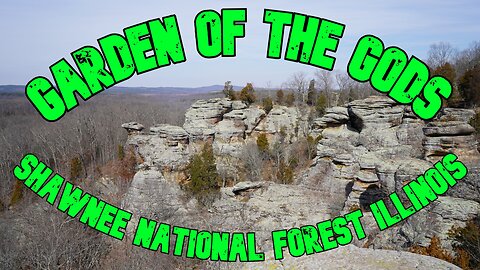 GARDEN OF THE GODS | Shawnee National Forest Illinois