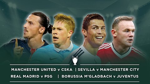 #FDW UCL Previews | Man Utd v CSKA, Sevilla v Man City, Madrid v PSG, M'Gladbach v Juve