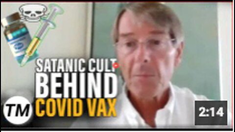 SATANIC CULT BEHIND DEADLY COVID VACCINE PUSH 👿 DR. MICHAEL YEADON