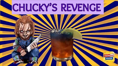 How to make the chucky’s Revenge cocktail recipe