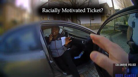Woman Accuses Police Officer of Being Racist for Writing a Ticket