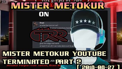 KillStream - Jim on TRR (Mister Metokur YouTube Terminated) Part 2 [ 2018-08-27 ]