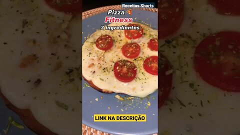 PIZZA FITNESS COM 3 INGREDIENTES 🍕🤪 | Receitas #Shorts