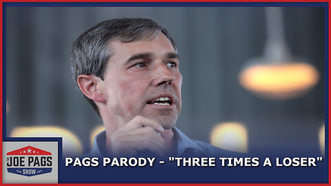 Is This It for Beto O'Rourke? Let's Do a Pags Parody