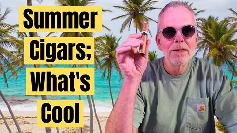 Are Summer Cigars Really a Thing?