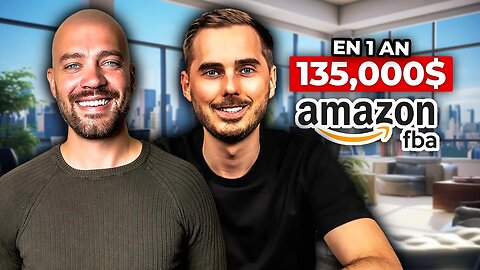 D'employé chez Amazon à Vendeur Amazon FBA : 135 000$ de CA en 1 an