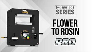 START TO FINISH - FLOWER TO ROSIN NUGSMASHER® PRO