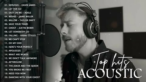 Top Hits Acoustic Songs 2022 Collection Popular Songs Acoustic Cover Best Love Songs Cover