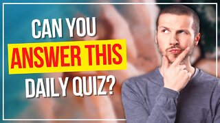 Get SMARTER Everyday! | Test your Knowledge Trivia | #72