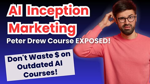 AI Marketing 2024: Don't Get Left Behind! Peter Drew Course Exposed (and How to Win!)