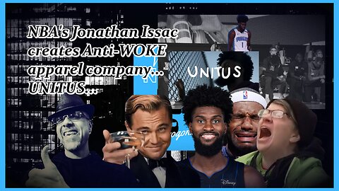 NBA'S JONATHAN ISSAC TRIGGERS THE WOKE...AGAIN