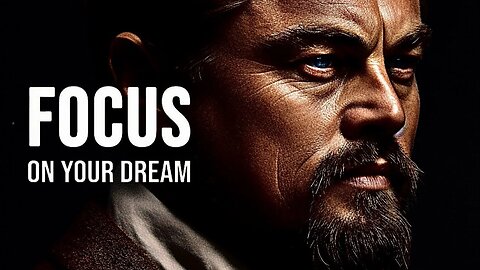 Focus On Your Dream #MotivationalSpeech