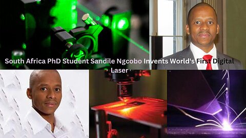 SOUTH AFRICA PHYSICIST INVENTED WORLD'S FIRST DIGITAL LASER