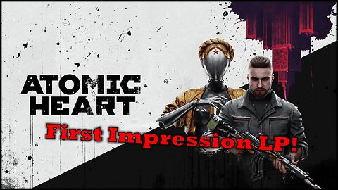 Atomic Heart | Let's Play | VoD