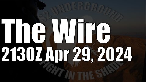 The Wire - April 29, 2024