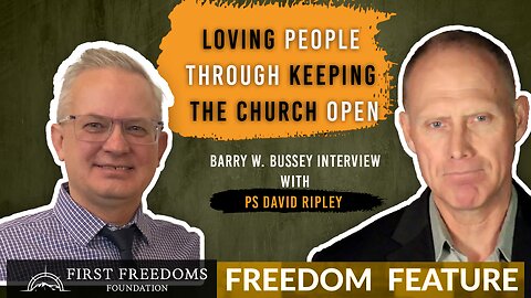 Loving People Through Keeping The Church Open - Interview With Pastor David Ripley
