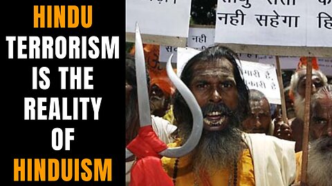 Hindu Terrorism Against Non-Hindus Is NOT A Myth, It's The Blunt Reality