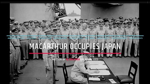 MacArthur Occupies Japan