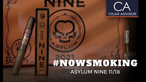 Asylum Cigars 9 11/18 Cigar Review