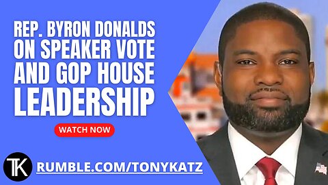Byron Donalds on The Speaker Vote and House Leadership - LIVE from CPAC 2023