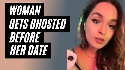 Woman Gets Ghosted Before Her Date