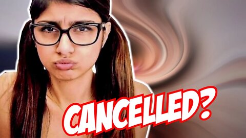 Mia Khalifa Just Got CANCELLED!